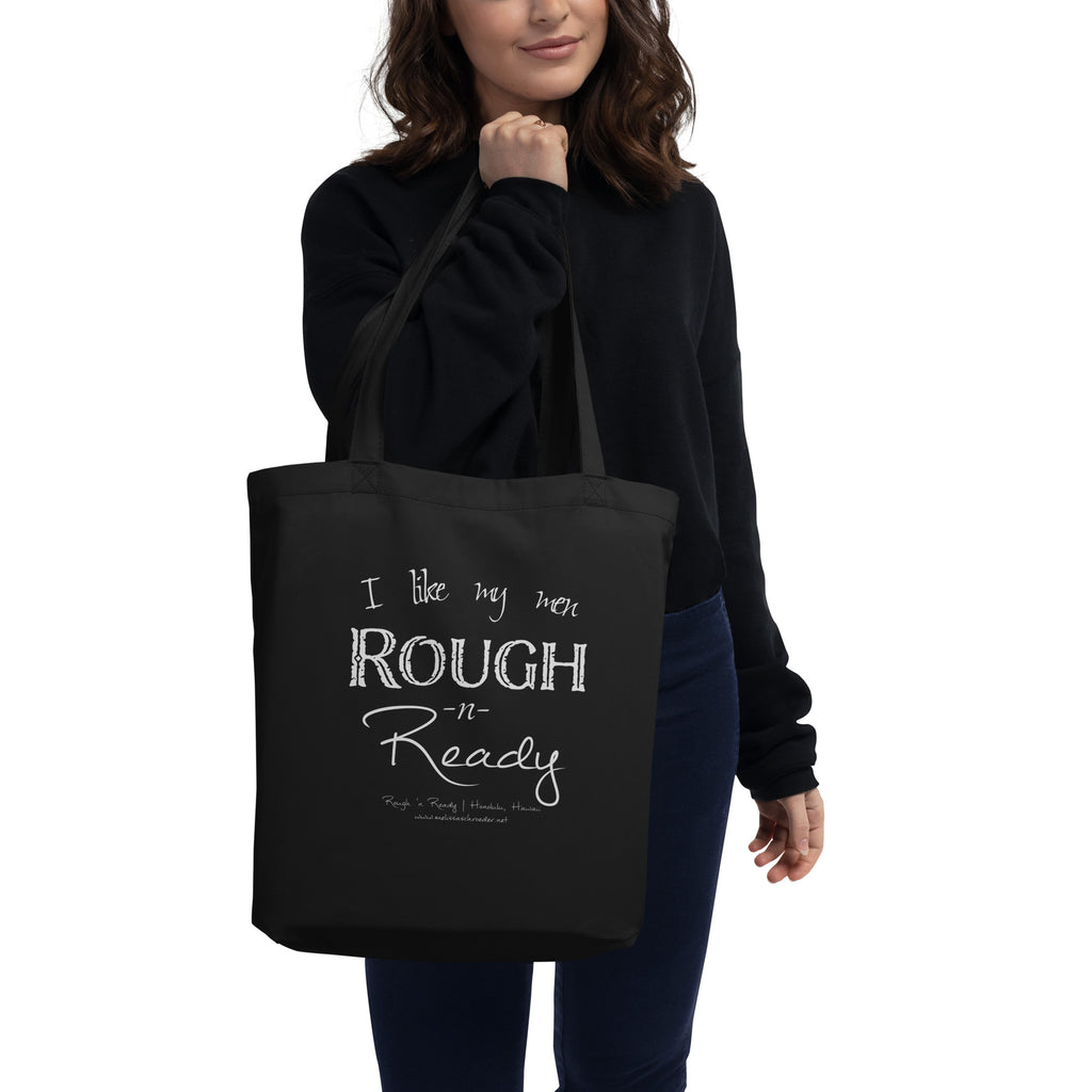Rough 'n Ready Eco Tote Bag