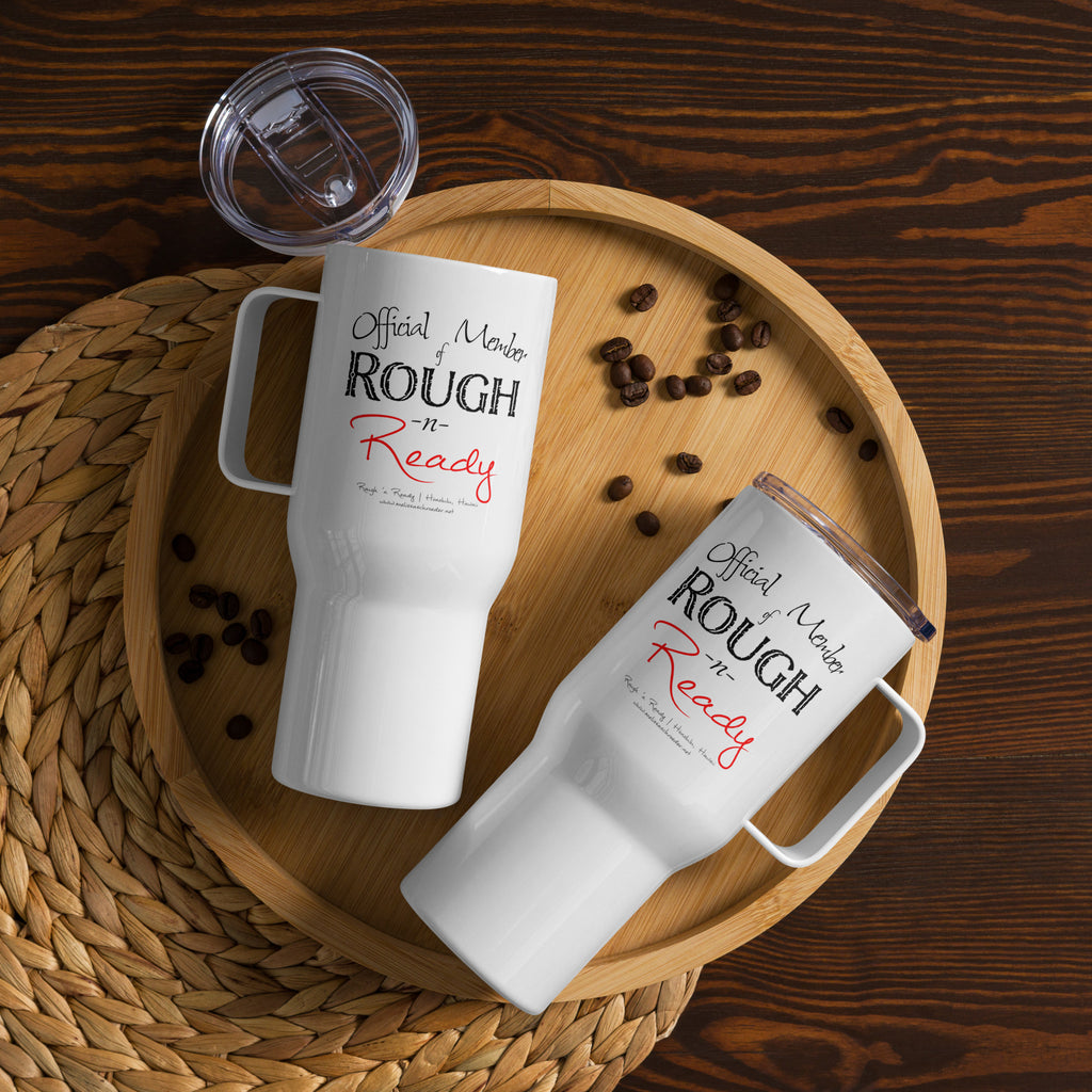 Official Member Rough 'n Ready Travel mug with a handle