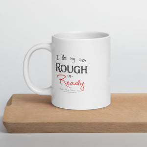 Rough 'n Ready White Mug